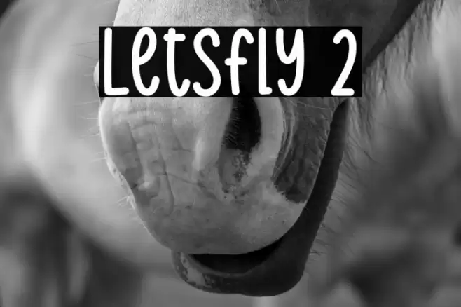 Letsfly 2 Font examples