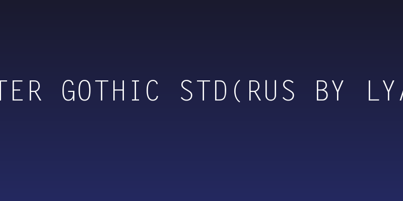 Letter Gothic Std(RUS BY LYAJKA Social Header