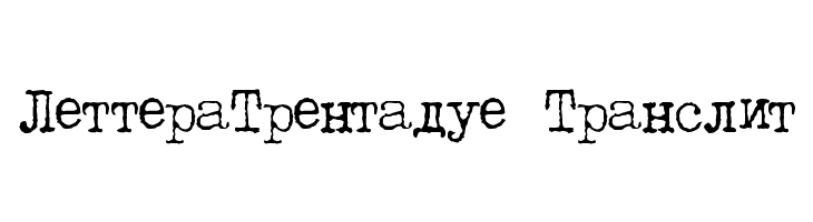 LetteraTrentadue Translit フォント
