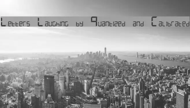 Letters Laughing by Quantized and Calibrated Font examples