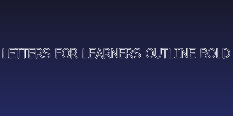 Letters for Learners Outline Bold Social Header