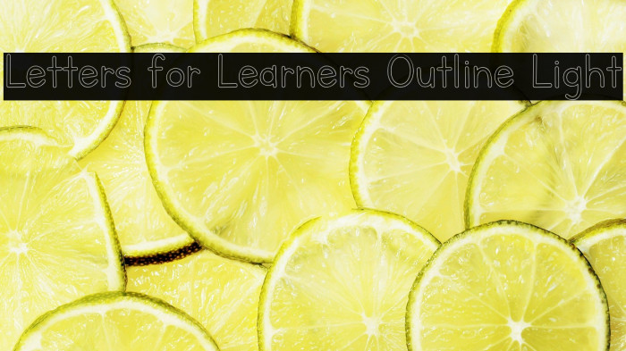 Letters for Learners Outline Light Example 2