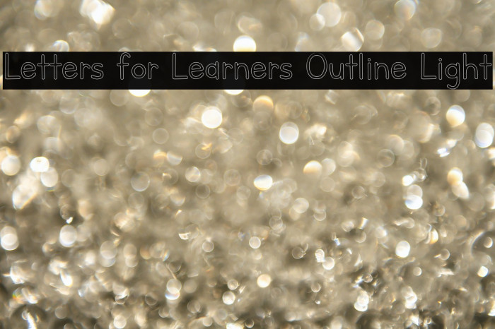 Letters for Learners Outline Light Example 3