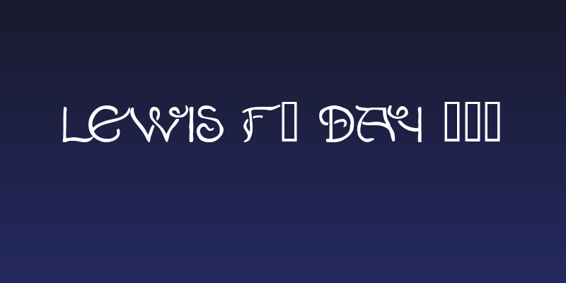Lewis F. Day 191 Social Header