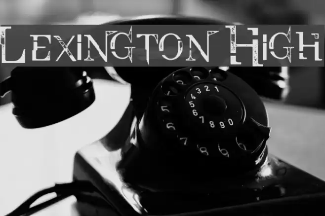 Lexington High フォント examples