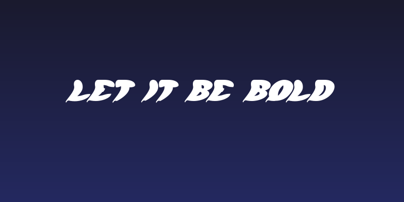 let it be Bold Social Header