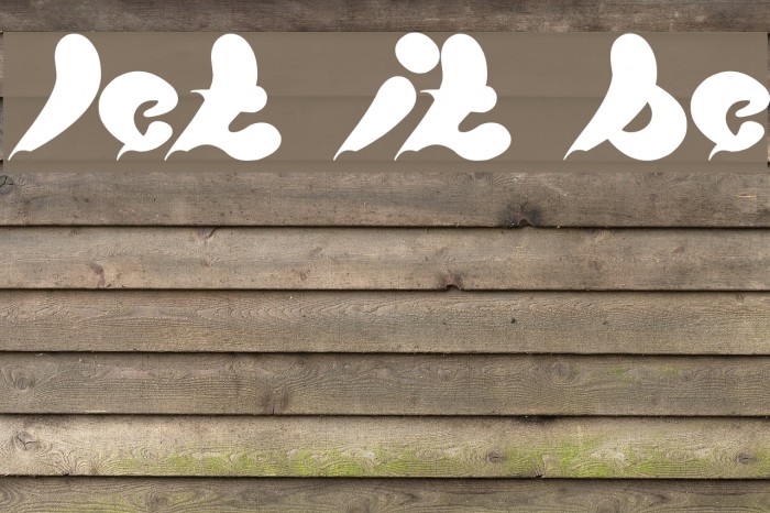 let it be Font examples