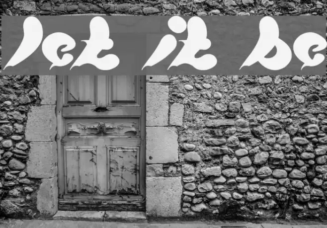 let it be Font examples