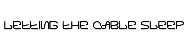 letting the cable sleep  免费字体下载