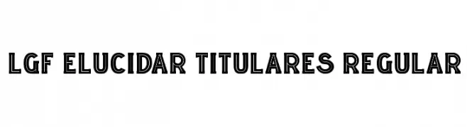 LGF ELUCIDAR TITULARES Regular  baixar fontes gratis