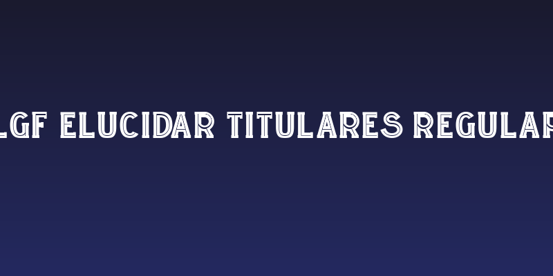 LGF ELUCIDAR TITULARES Regular Social Header