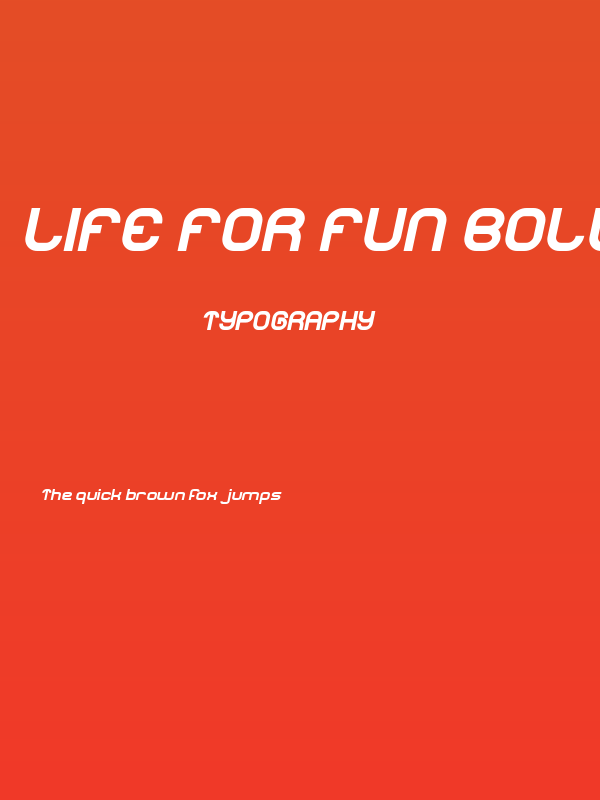 LIFE FOR FUN Bold Italic Poster