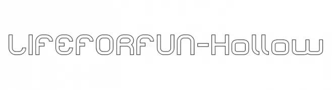 LIFE FOR FUN-Hollow  Frei Schriftart Herunterladen