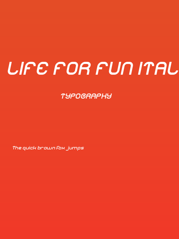 LIFE FOR FUN Italic Poster