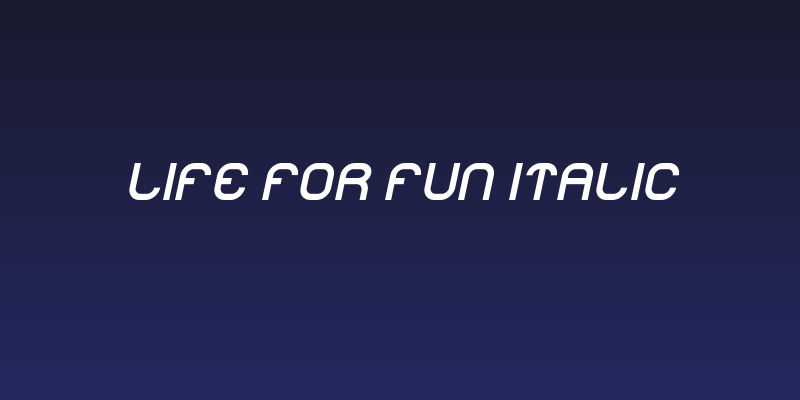 LIFE FOR FUN Italic Social Header