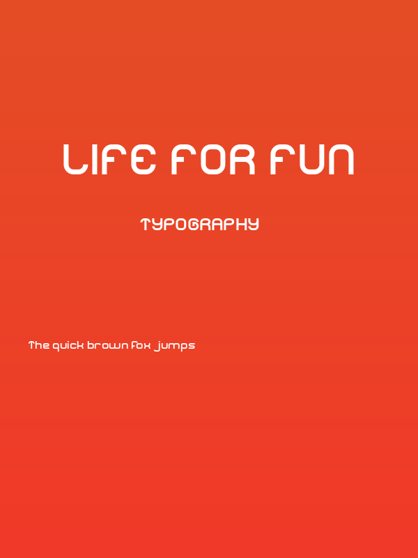 LIFE FOR FUN Poster
