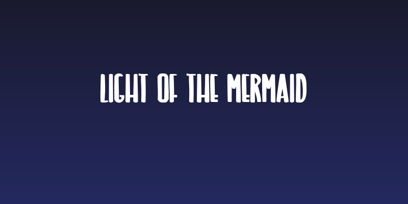 LIGHT OF THE MERMAID Social Header