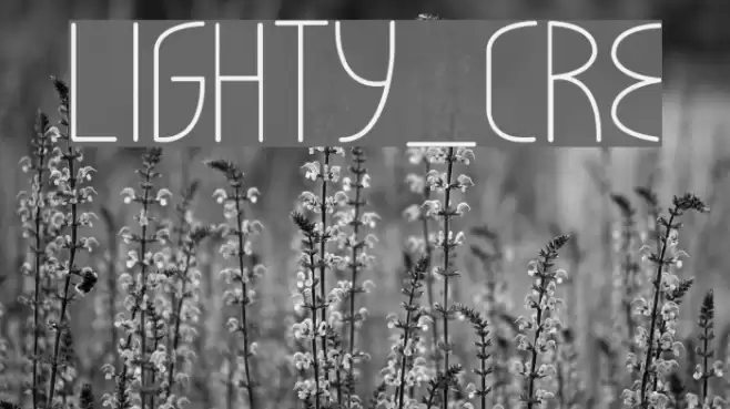 LIGHTY_CRE Font examples