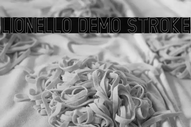 LIONELLO DEMO Stroke Font examples