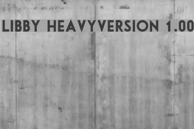 Libby Heavy:Version 1.00 Font examples