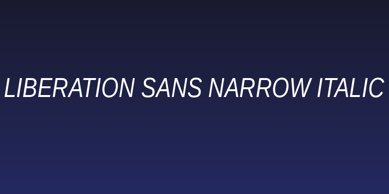 Liberation Sans Narrow Italic Social Header