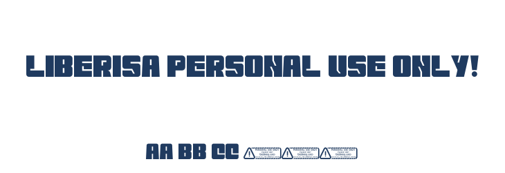 Liberisa PERSONAL USE ONLY! Font Preview
