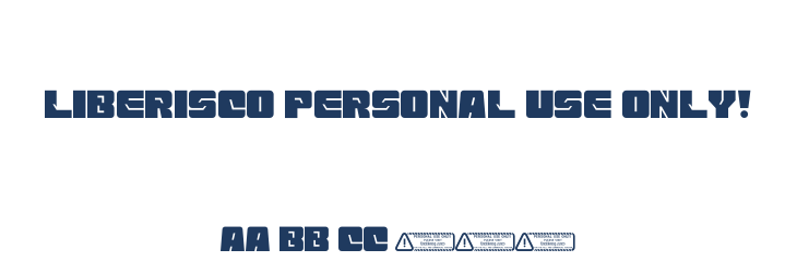 Liberisco PERSONAL USE ONLY! Font Preview