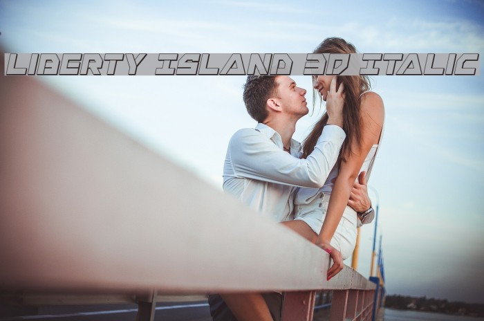 Liberty Island 3D Italic Example 1