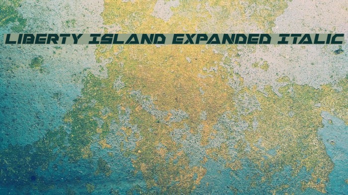 Liberty Island Expanded Italic Example 3