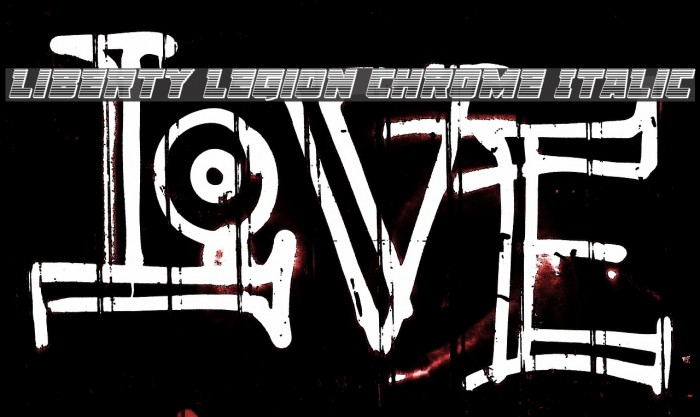 Liberty Legion Chrome Italic Example 1