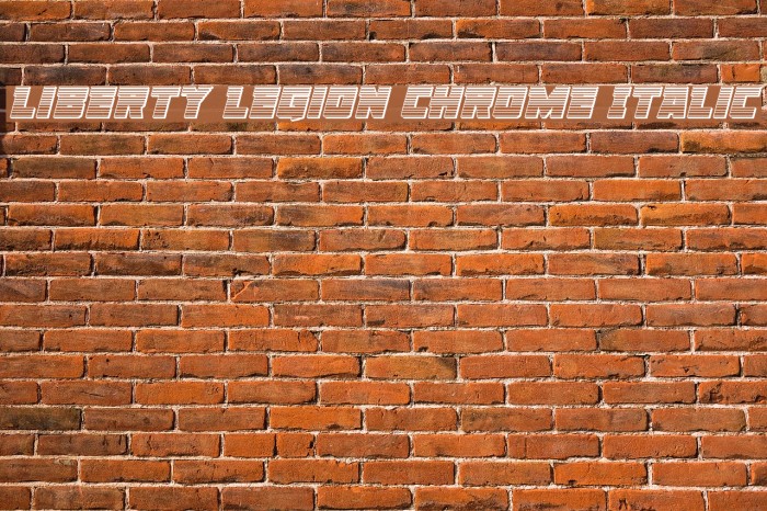 Liberty Legion Chrome Italic Example 2