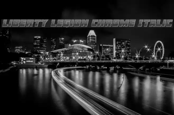 Liberty Legion Chrome Italic Font examples