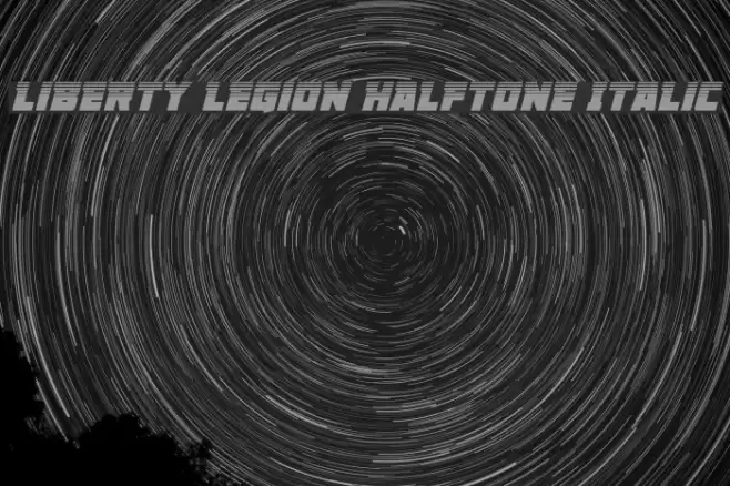 Liberty Legion Halftone Italic Font examples