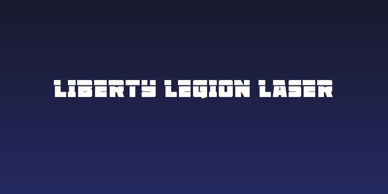 Liberty Legion Laser Social Header