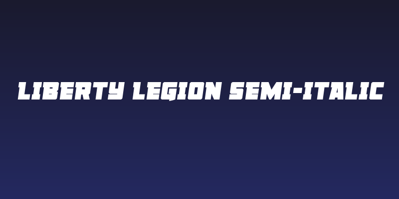 Liberty Legion Semi-Italic Social Header