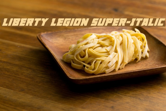 Liberty Legion Super-Italic Example 1