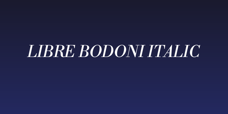 Libre Bodoni Italic Social Header