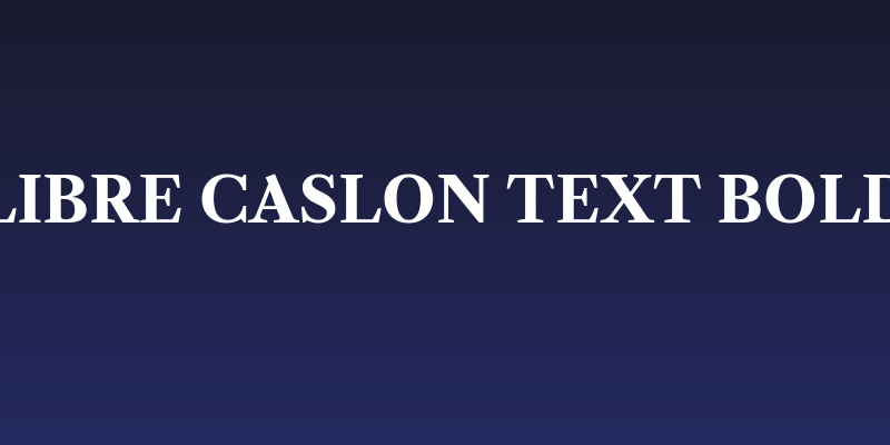 Libre Caslon Text Bold Social Header