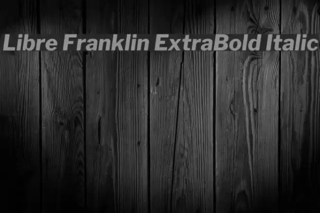 Libre Franklin ExtraBold Italic Font examples