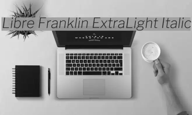 Libre Franklin ExtraLight Italic Font examples