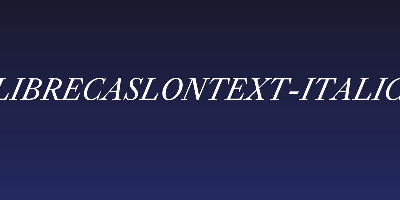 LibreCaslonText-Italic Social Header