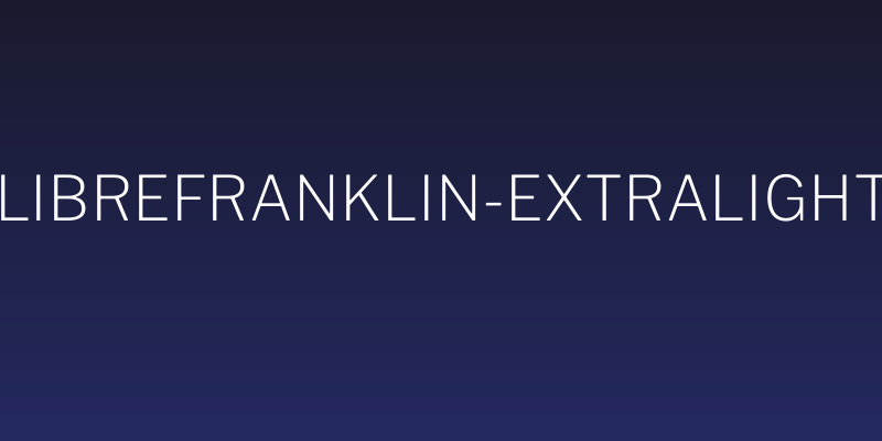 LibreFranklin-ExtraLight Social Header