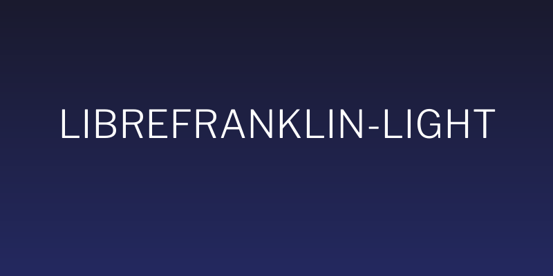 LibreFranklin-Light Social Header
