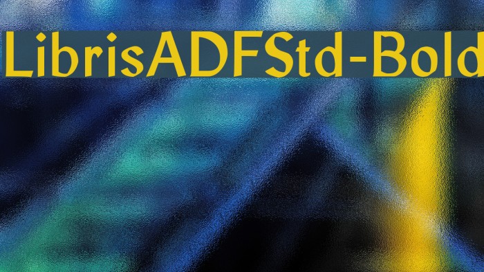 LibrisADFStd-Bold Font examples