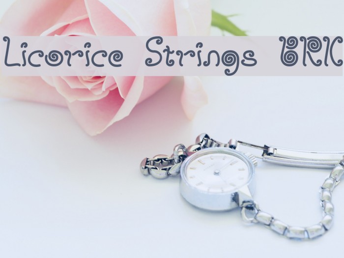 Licorice Strings BRK Font examples