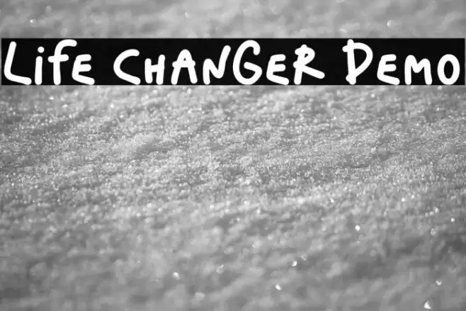 Life Changer Demo फ़ॉन्ट examples