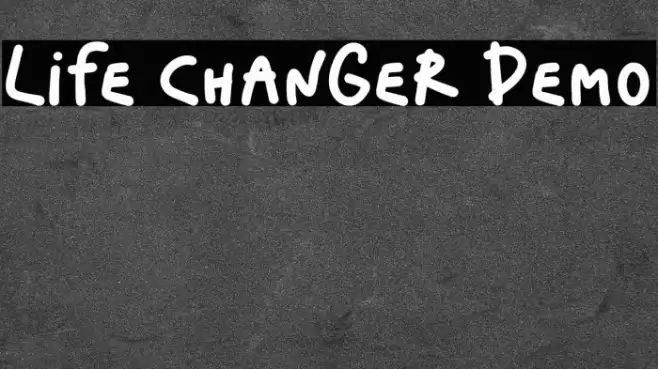 Life Changer Demo फ़ॉन्ट examples