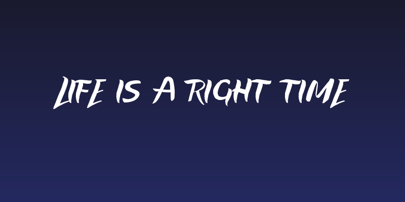 Life Is A Right Time Social Header