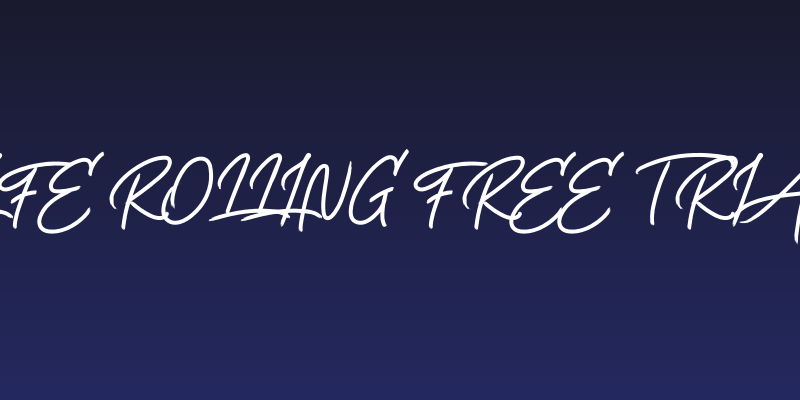 Life Rolling Free Trial Social Header