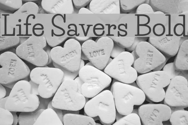 Life Savers Bold Fonte examples